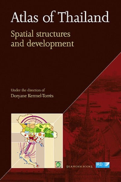 Atlas of Thailand: Spatial Structures and Development