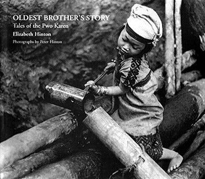 Oldest Brother's Story: Tales of the Pwo Karen