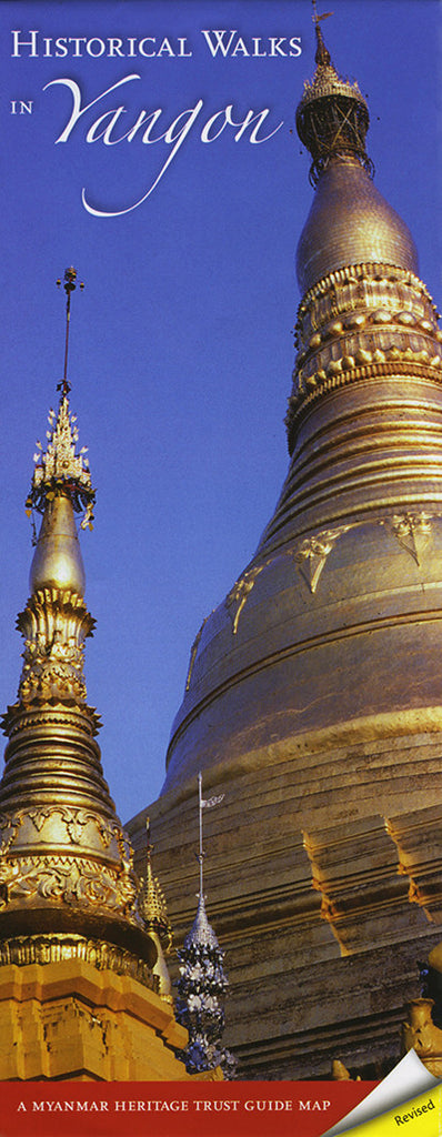 Historical Walks in Yangon: A Myanmar Heritage Trust Guide Map