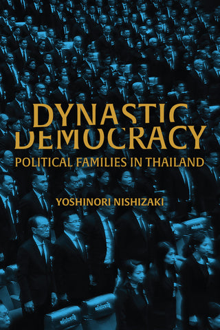 Dynastic Democracy: Political Families in Thailand