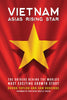 Vietnam: Asia's Rising Star
