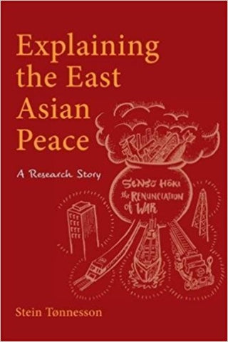 Explaining the East Asian Peace: A Research Story