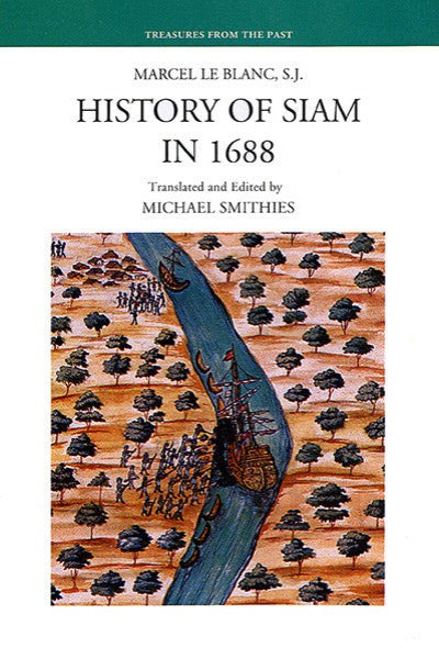 History of Siam 1688: Marcel Le Blanc, S.J.