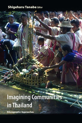 Imagining Communities in Thailand: Ethnographic Approaches
