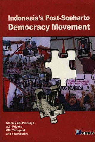 Indonesia's Post-Soeharto Democracy Movement