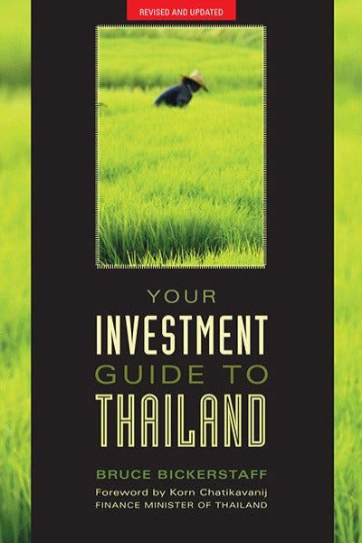 Your Investment Guide to Thailand: Revised and Updated