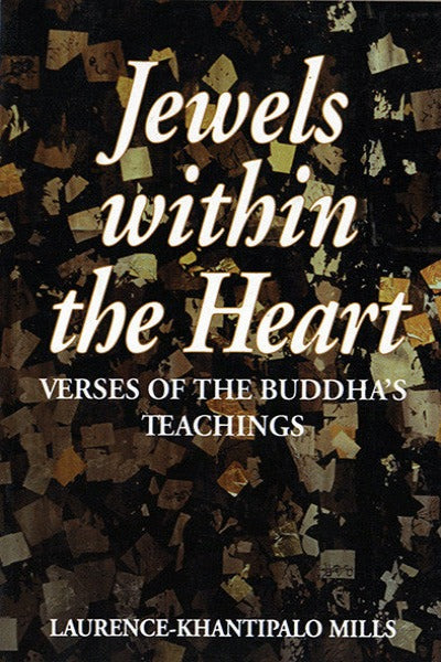 Jewels within the Heart: Verses of the Buddha's Teachings