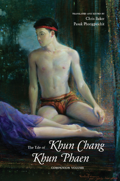 Tale of Khun Chang Khun Phaen, The: Siam's Great Folk Epic of Love and War— companion volume (hardcover)