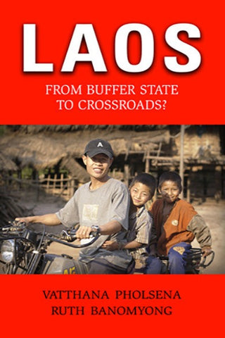 Laos: From Buffer State to Crossroads?