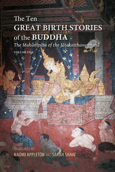 Ten Great Birth Stories of the Buddha, The (Hardcover)
