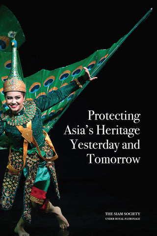 Protecting Asia’s Heritage: Yesterday and Tomorrow