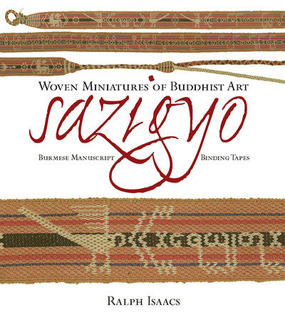 Sazigyo, Burmese Manuscript Binding Tapes: Woven Miniatures of Buddhist Art