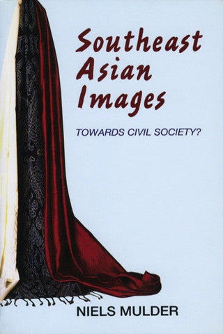 Southeast Asian Images: Towards Civil Society ?