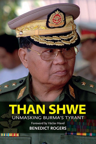 Than Shwe: Unmasking Burma’s Tyrant