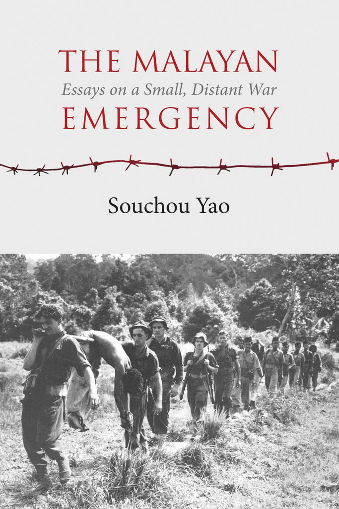 Malayan Emergency, The: Essays on a Small, Distant War